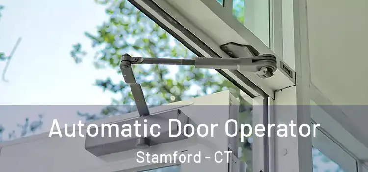  Automatic Door Operator Stamford - CT