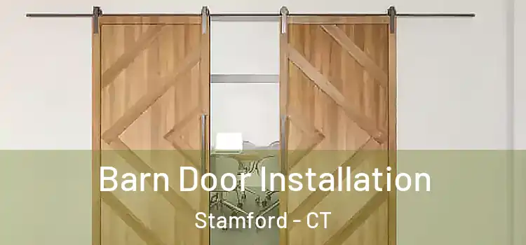 Barn Door Installation Stamford - CT