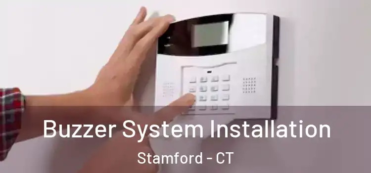 Buzzer System Installation Stamford - CT