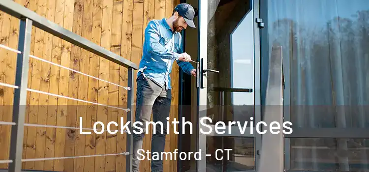 Locksmith Services Stamford - CT