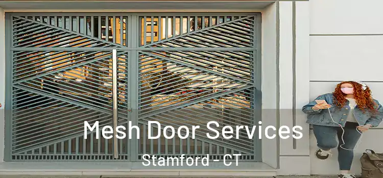 Mesh Door Services Stamford - CT