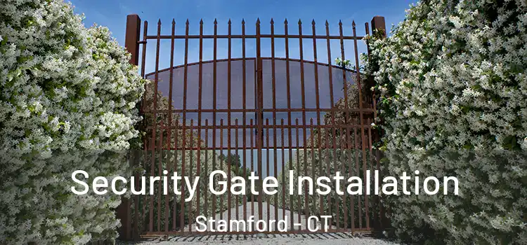 Security Gate Installation Stamford - CT