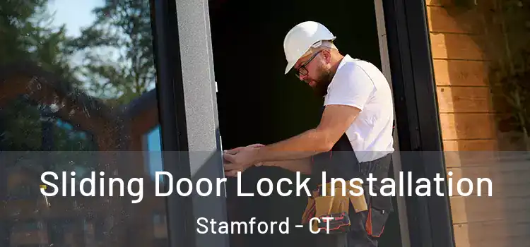 Sliding Door Lock Installation Stamford - CT